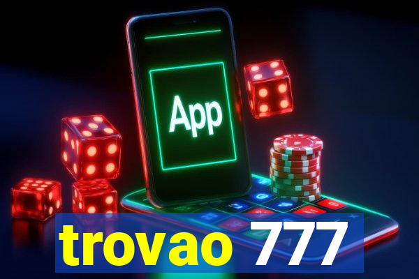 trovao 777